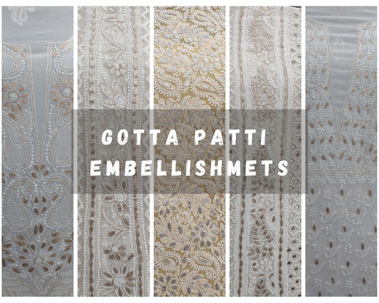 GOTA PATTI: THE GLISTENING EMBELLISHMENT