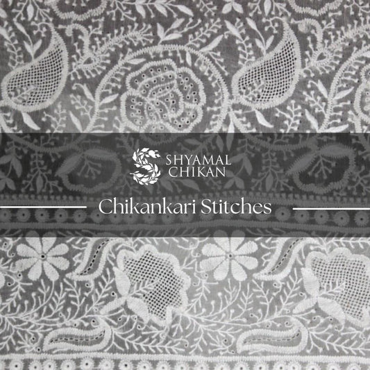 Types of Chikankari stitches | Shyamal Chikan | Lucknow