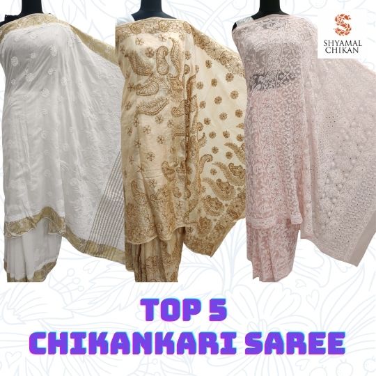 Top 5 Chikankari Saree